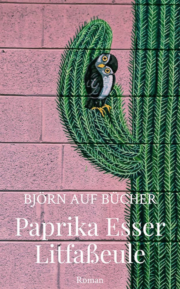 Paprika Esser Litfaßeule - Roman von BJÖRN AUF BÜCHER